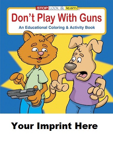 Activity Book: Don't Play With Guns #0292